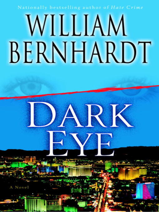 Title details for Dark Eye by William Bernhardt - Wait list